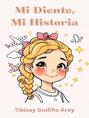 cover image of Mi Diente, Mi Historia